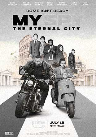 دانلود فیلم My Spy the Eternal City