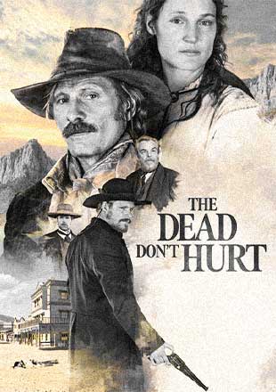 دانلود فیلم The Dead Dont Hurt