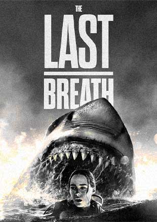 دانلود فیلم The Last Breath