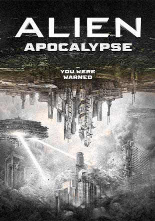 دانلود فیلم Alien Apocalypse