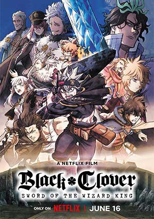 دانلود فیلم Black Clover Sword of the Wizard King