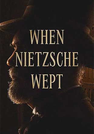 دانلود فیلم When Nietzsche Wept