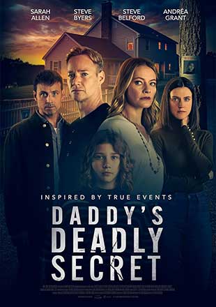 دانلود فیلم Daddys Deadly Secret