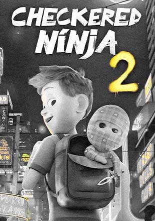 دانلود انیمیشن Checkered Ninja 2