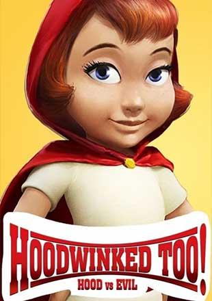 دانلود انیمیشن Hoodwinked Too! Hood vs. Evil