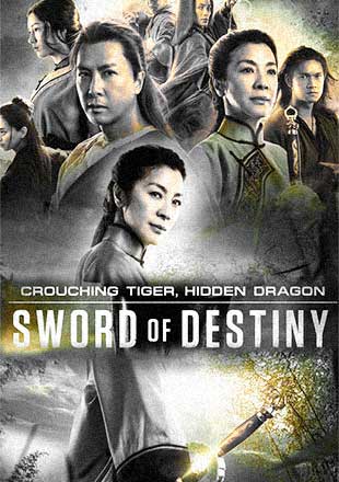 دانلود فیلم Crouching Tiger Hidden Dragon Sword of Destiny