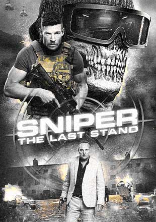 دانلود فیلم Sniper The Last Stand