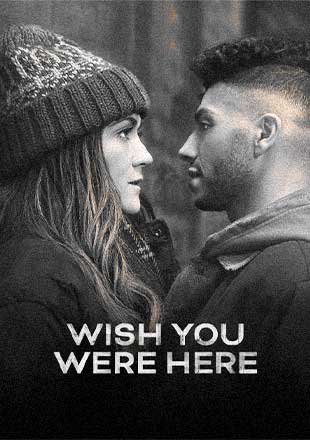 دانلود فیلم Wish You Were Here